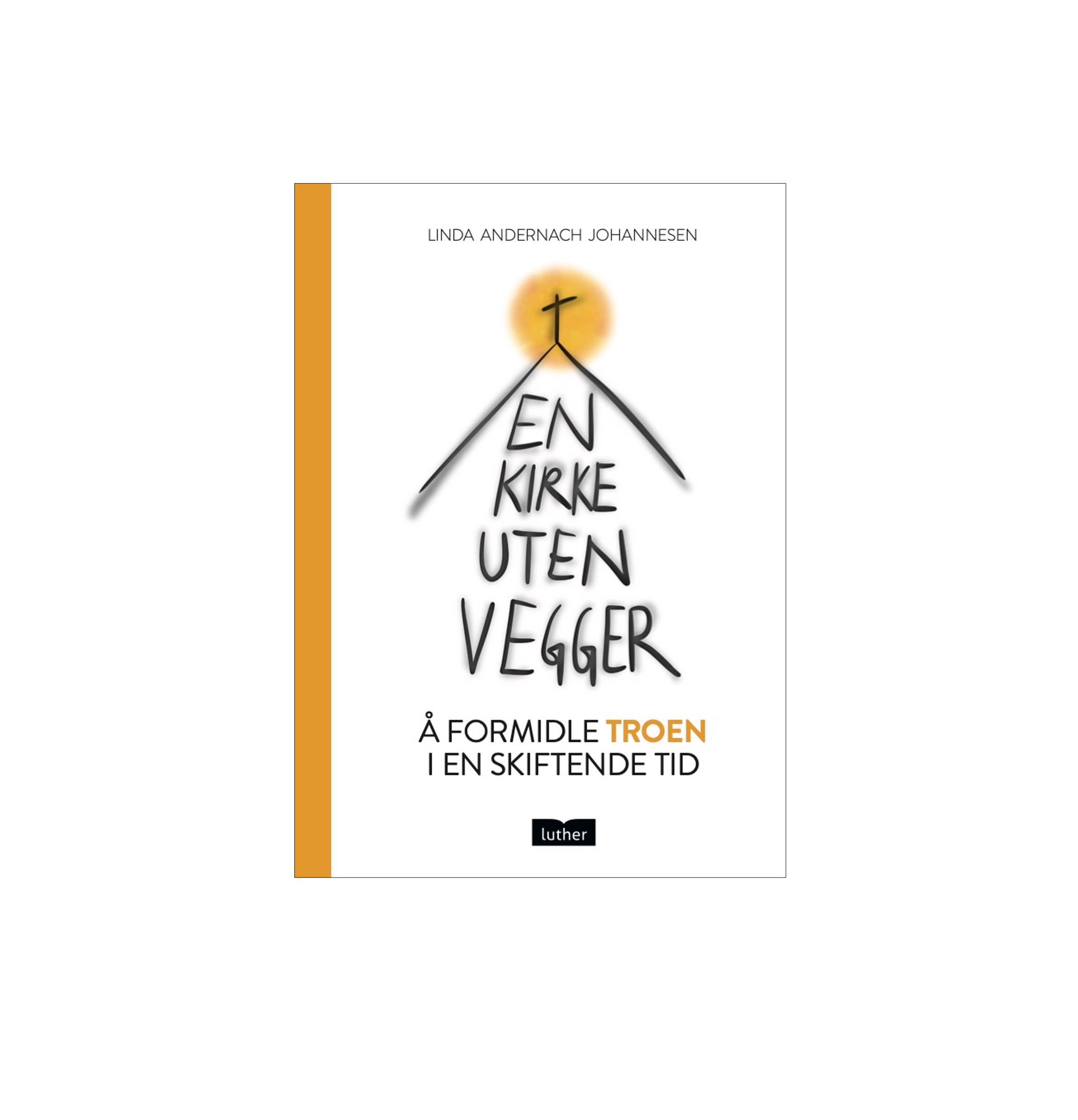 Ny bok: En kirke uten vegger
